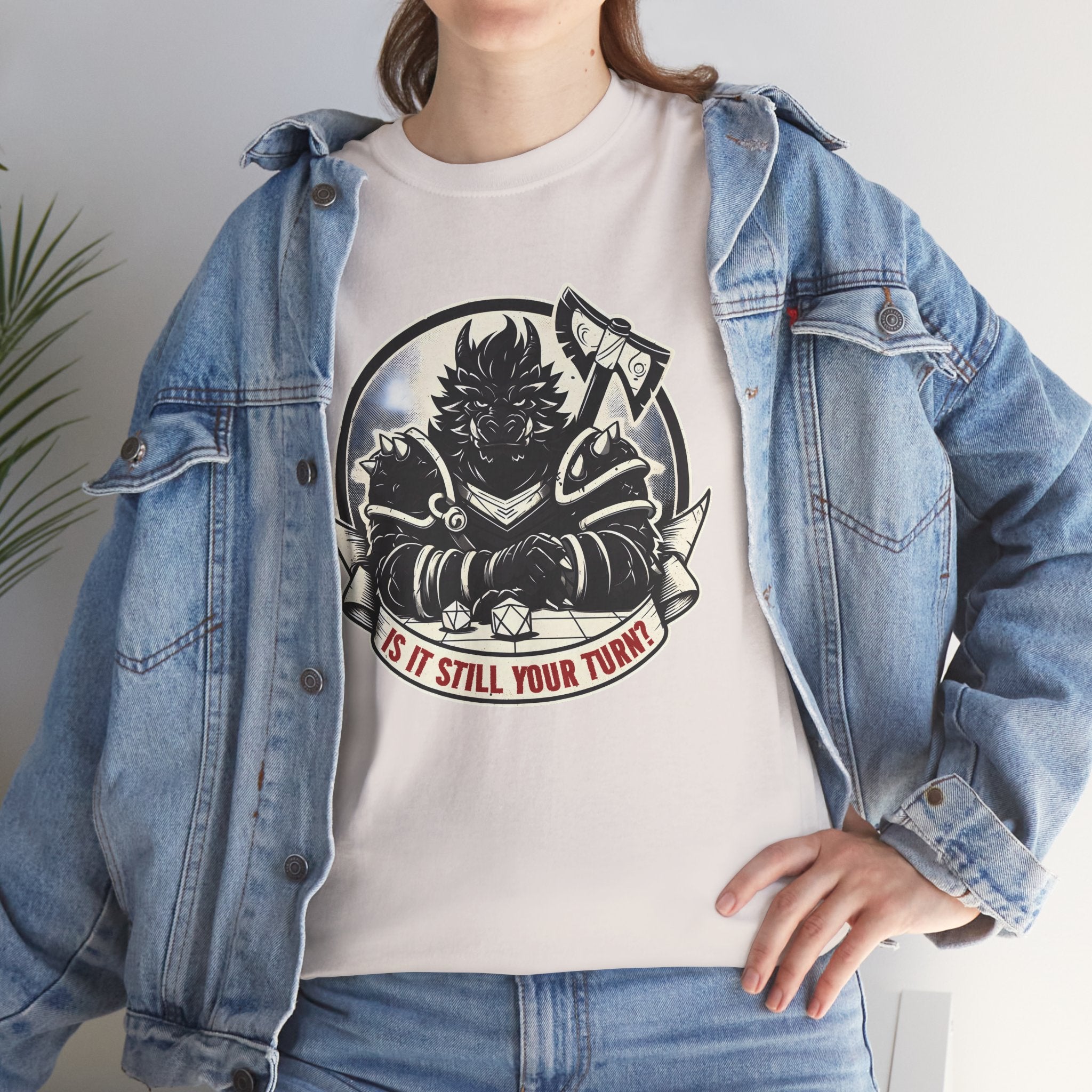 Is It Still Your Turn? T-shirt