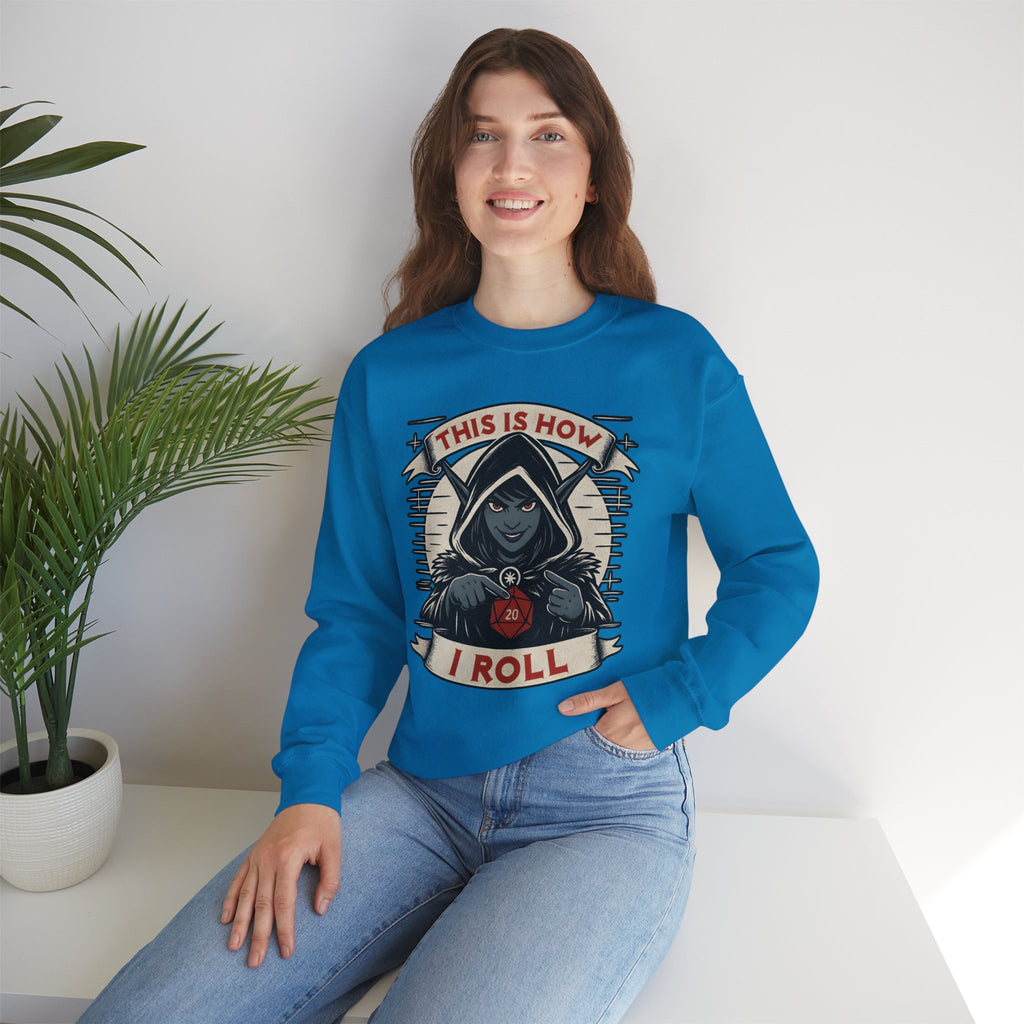 This Is How I Roll D20 Sweatshirt