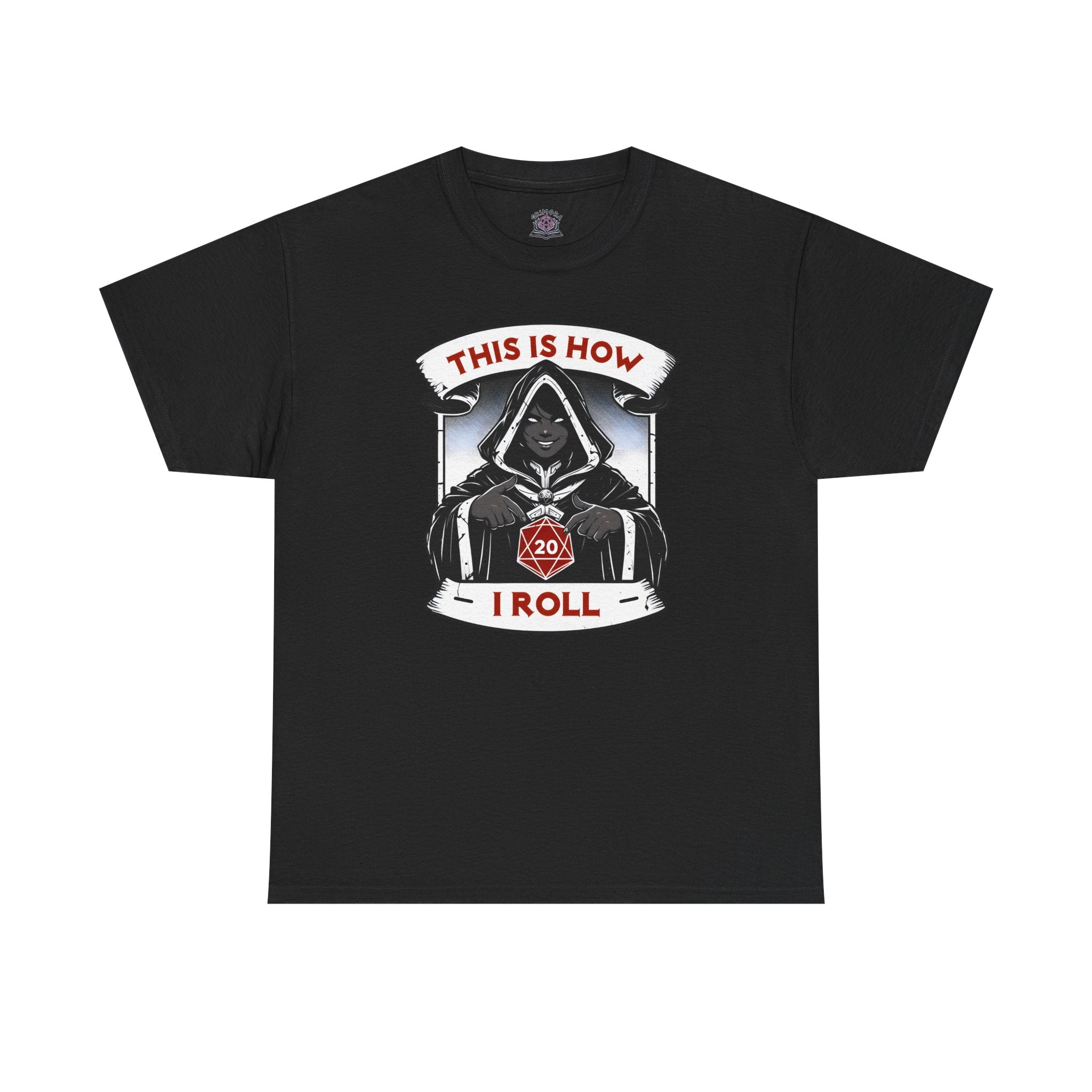 This Is How I Roll D20 T-shirt
