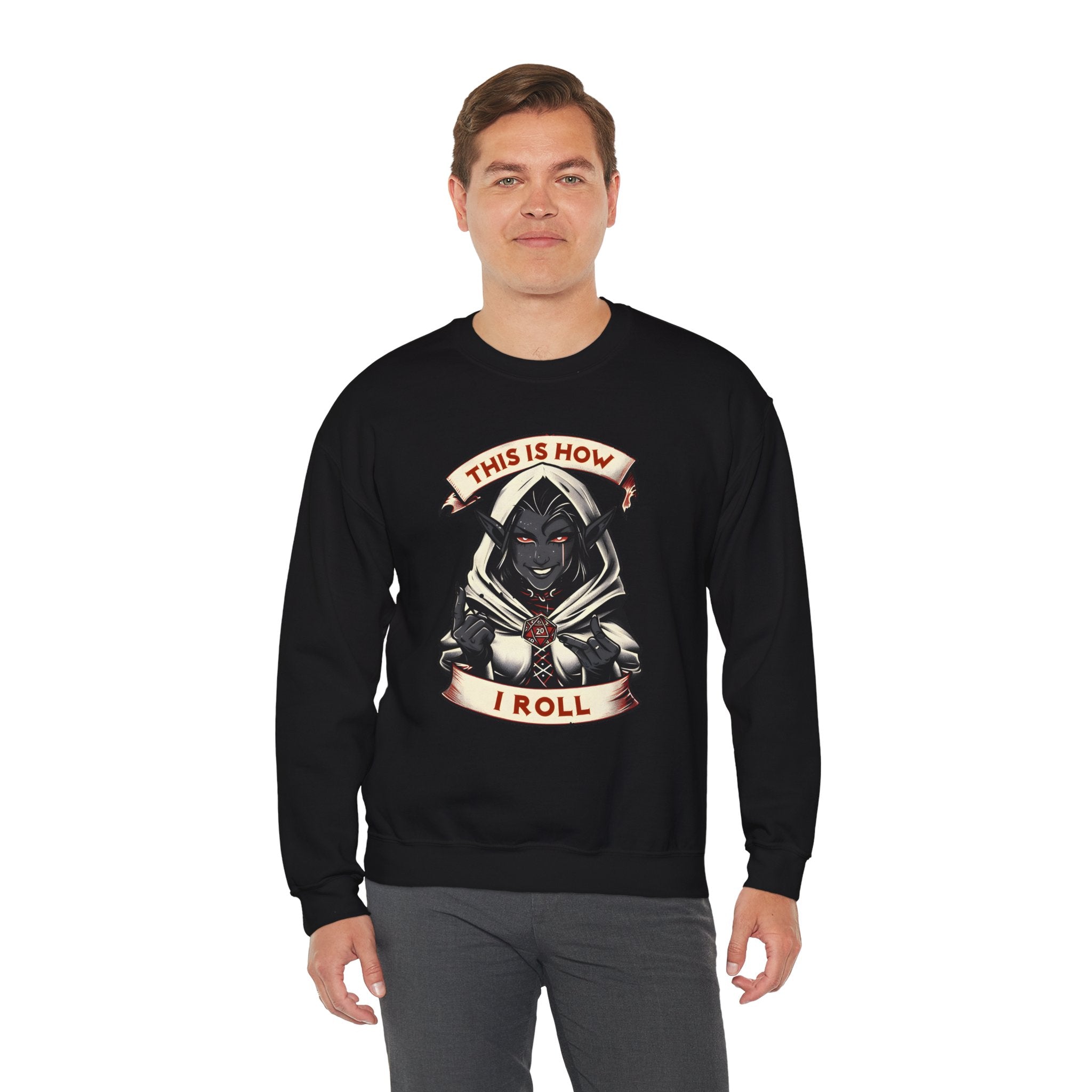 This Is How I Roll D20 Sweatshirt