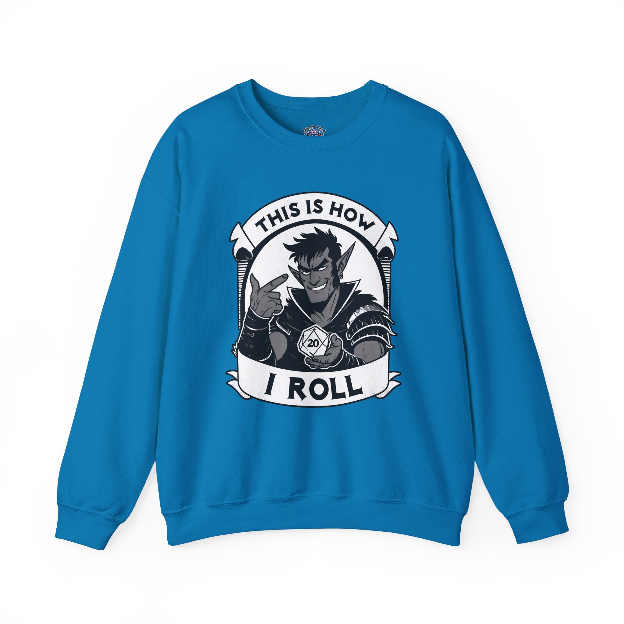 This Is How I Roll D20 Sweatshirt