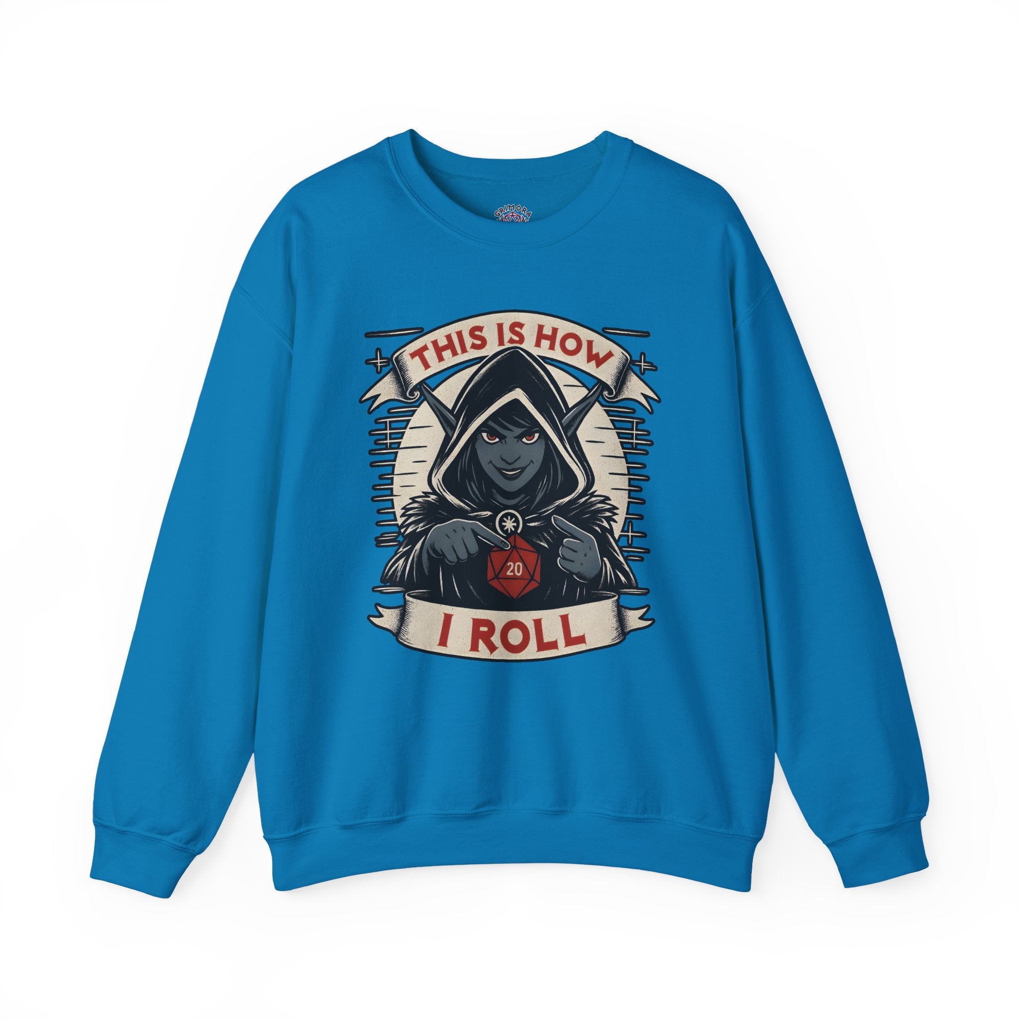 This Is How I Roll D20 Sweatshirt