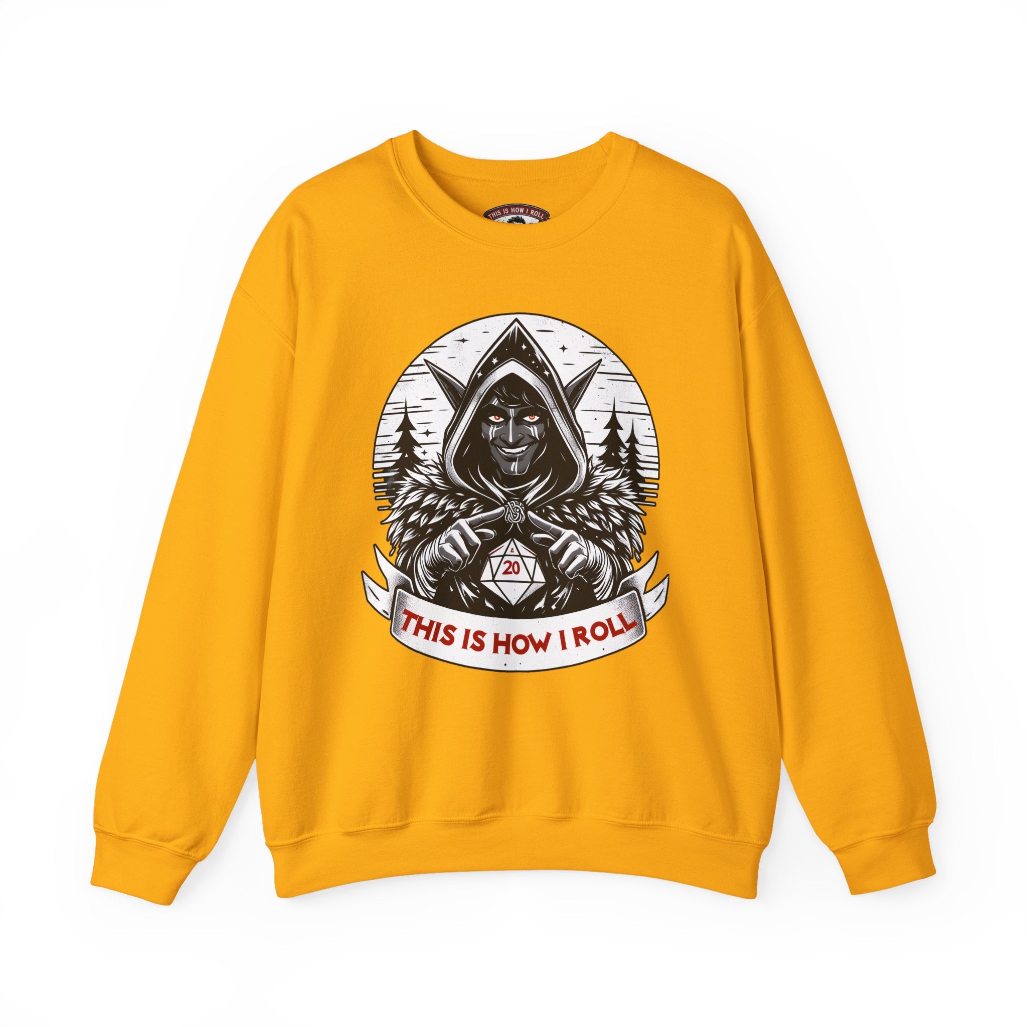 This Is How I Roll D20 Sweatshirt