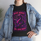 Book Worm? I Am a Book Dragon, Fantasy Reader T-shirt