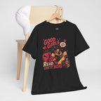 Good Girls Read Dirty Books T-shirt