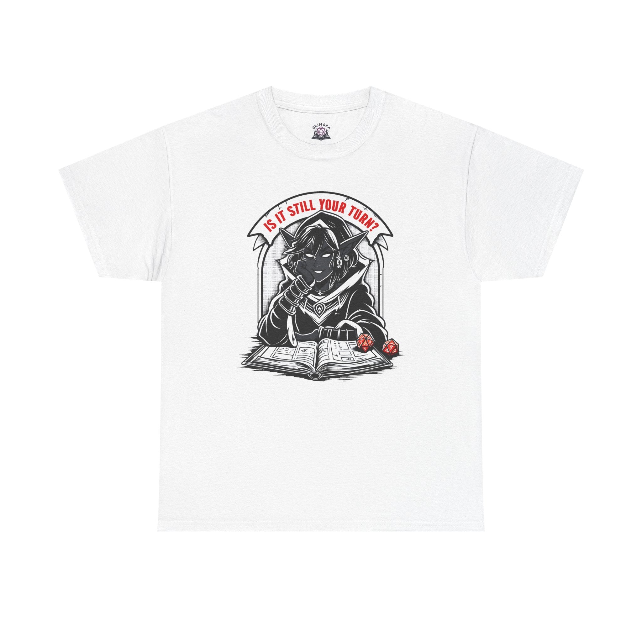 Is It Still Your Turn? T-shirt