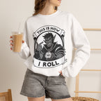 This Is How I Roll D20 Sweatshirt
