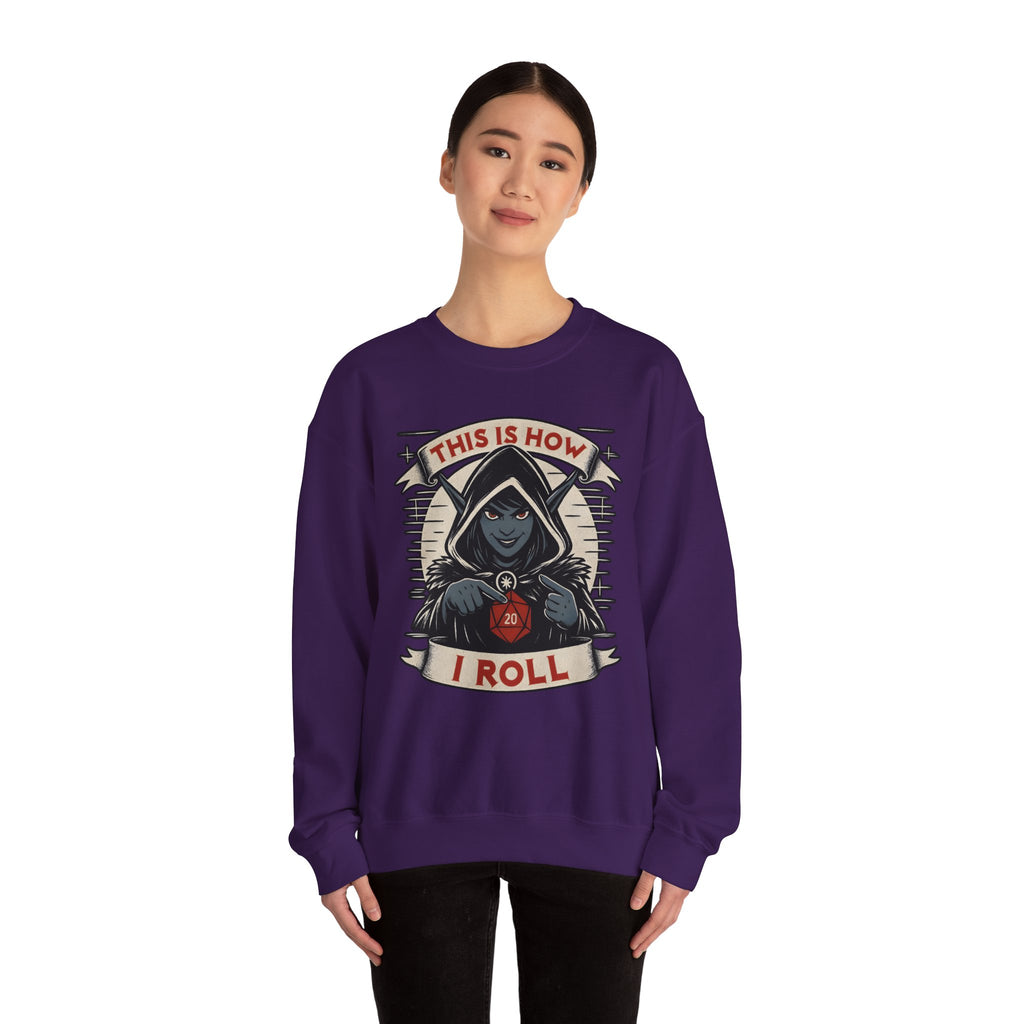This Is How I Roll D20 Sweatshirt