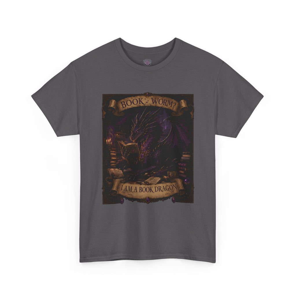 Book Worm? I Am a Book Dragon, Fantasy Reader T-shirt