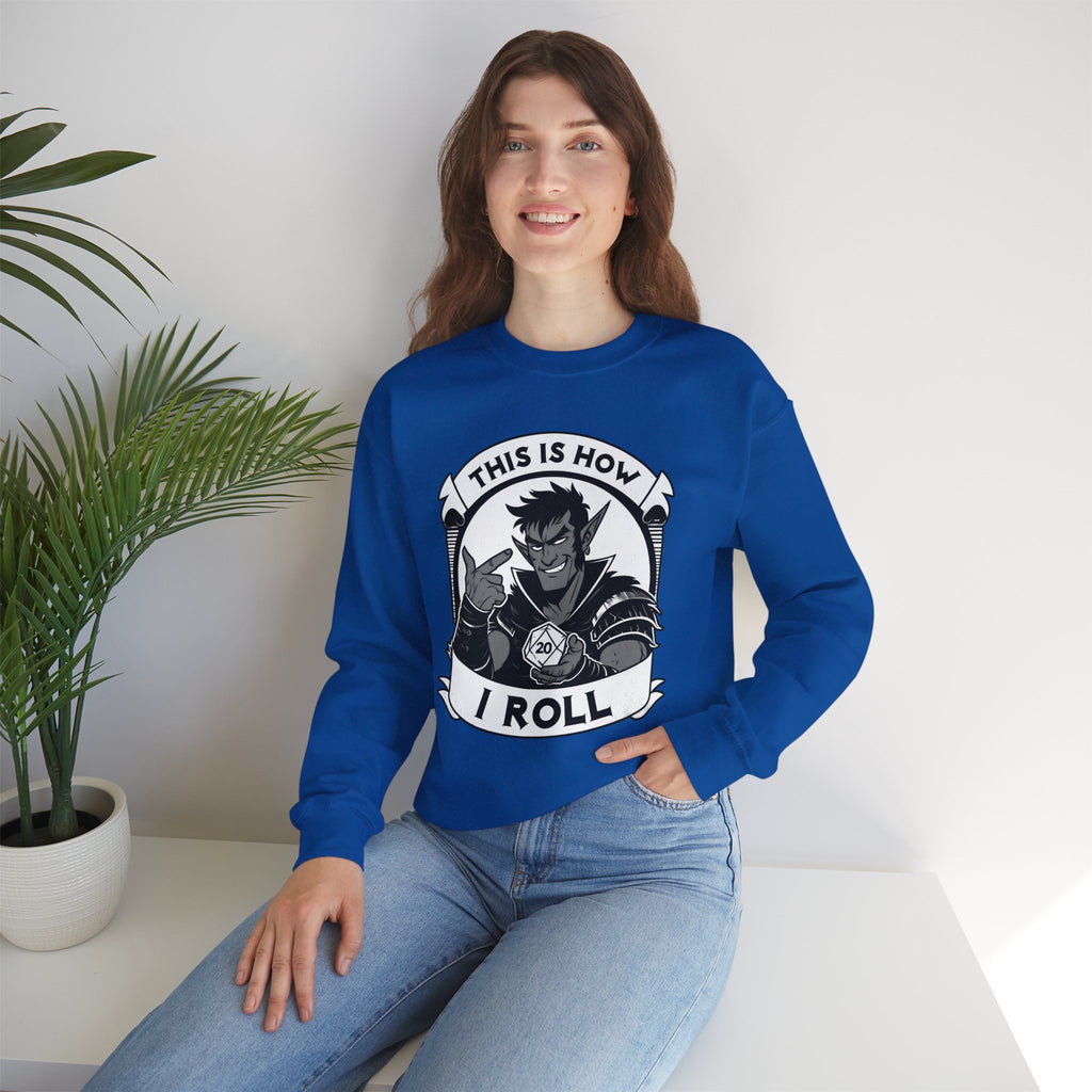 This Is How I Roll D20 Sweatshirt