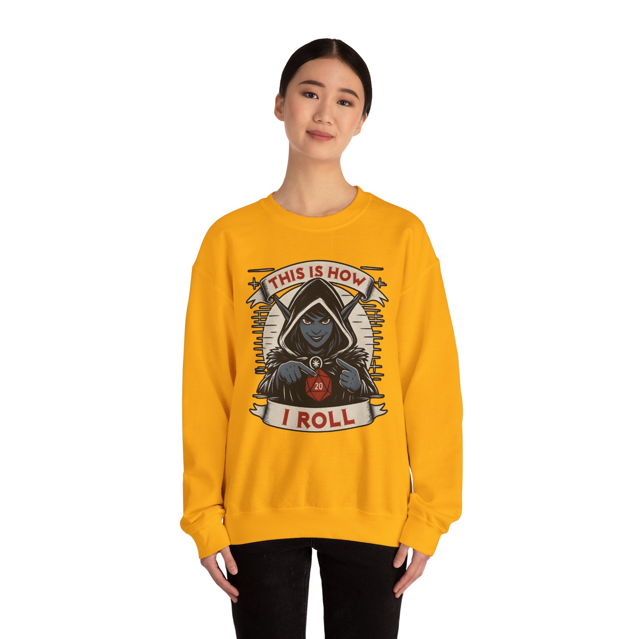 This Is How I Roll D20 Sweatshirt