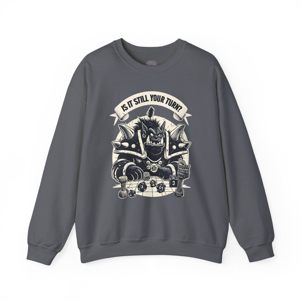Is It Still Your Turn? Hoodie