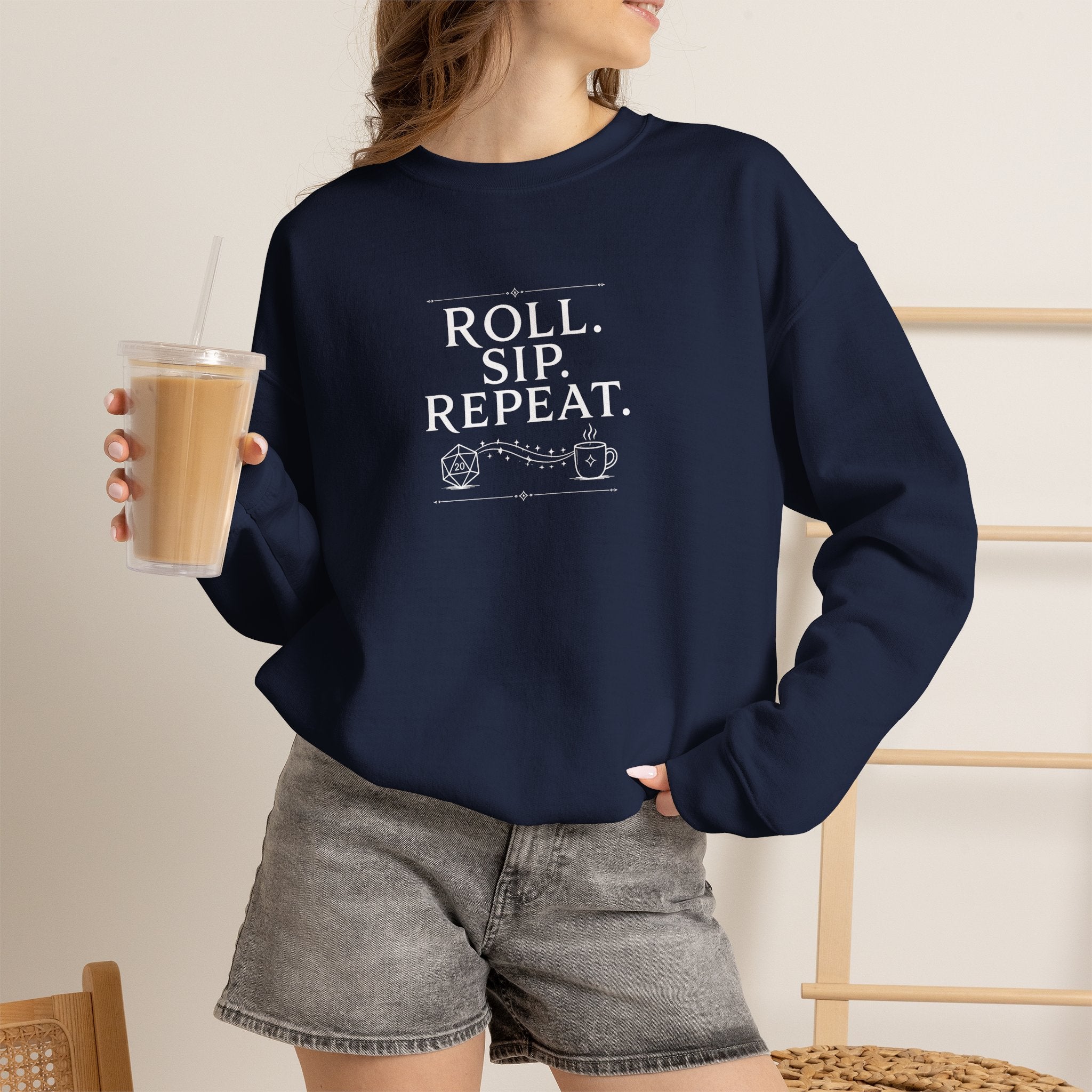 Roll. Sip. Repeat. | Tabletop RPG Coffee Sweatshirt | Dice & Coffee Lover Sweatshirt
