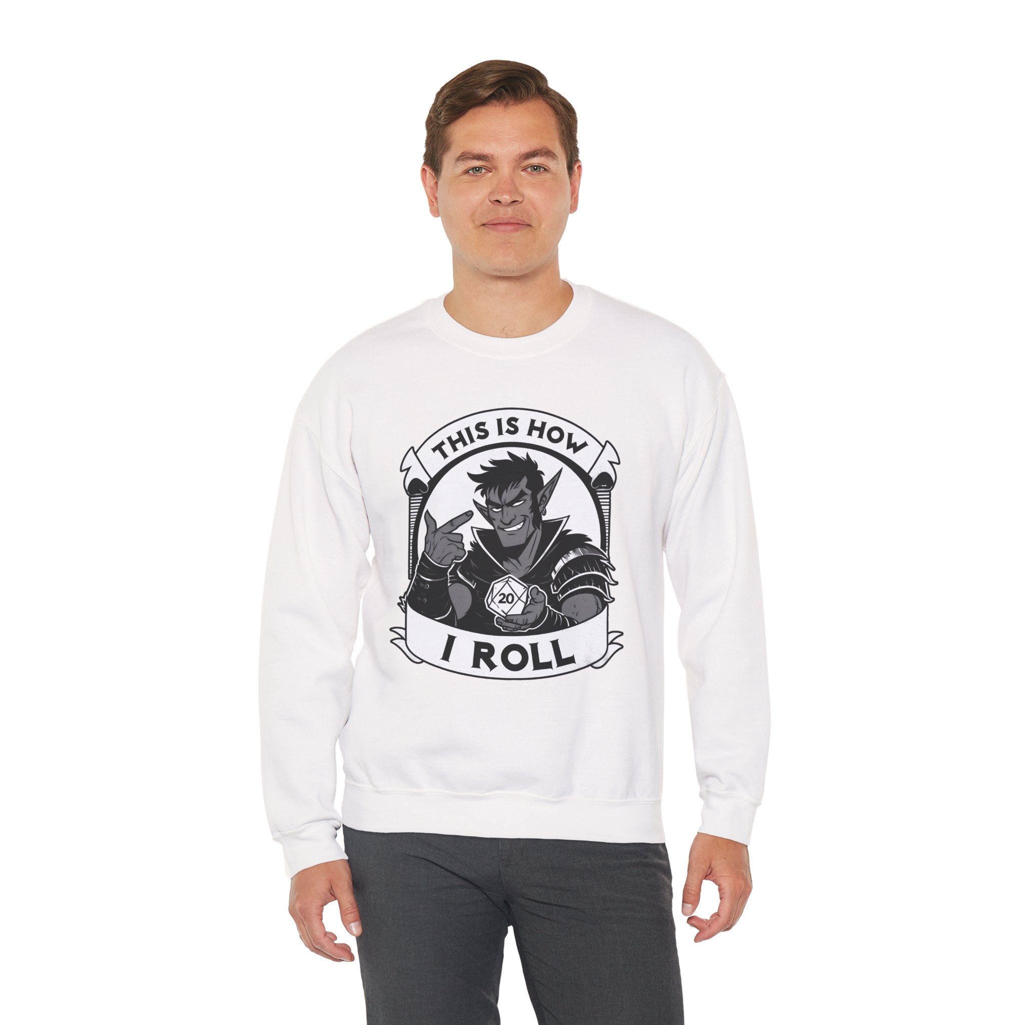 This Is How I Roll D20 Sweatshirt
