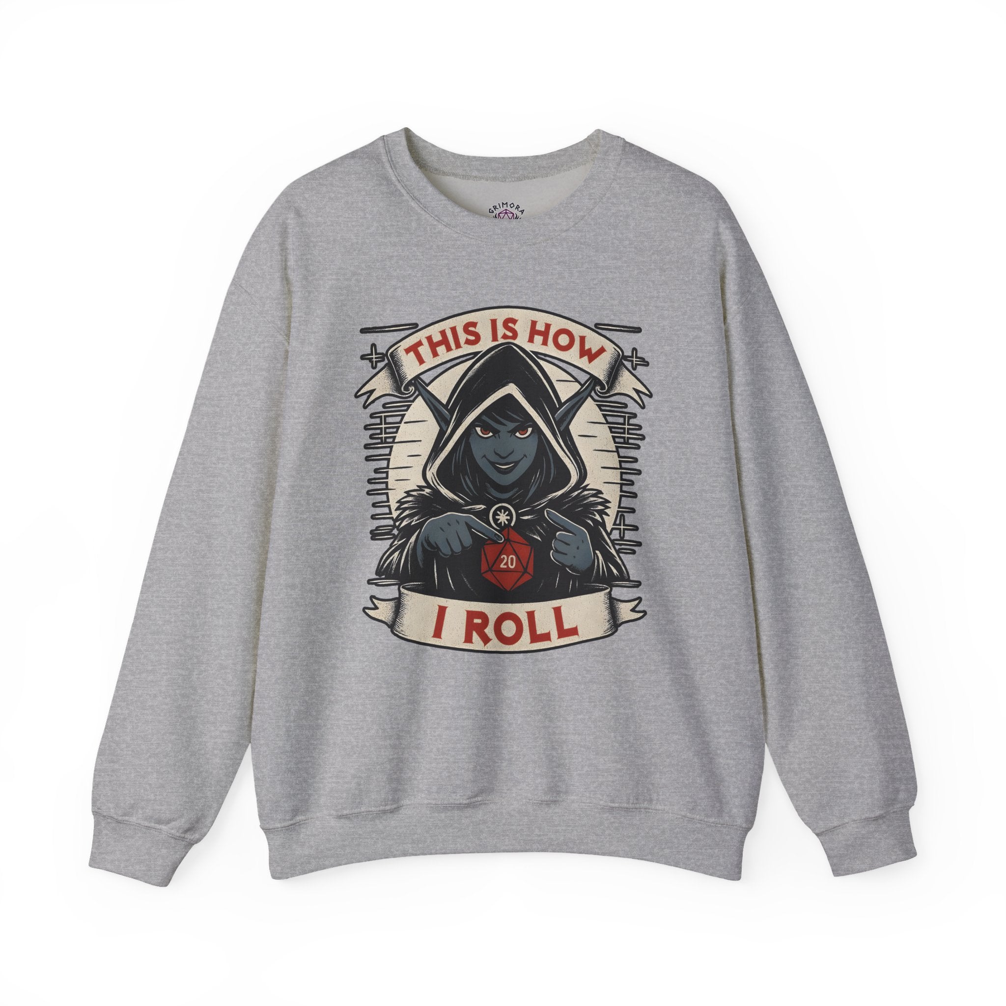 This Is How I Roll D20 Sweatshirt