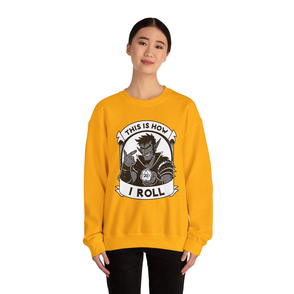 This Is How I Roll D20 Sweatshirt