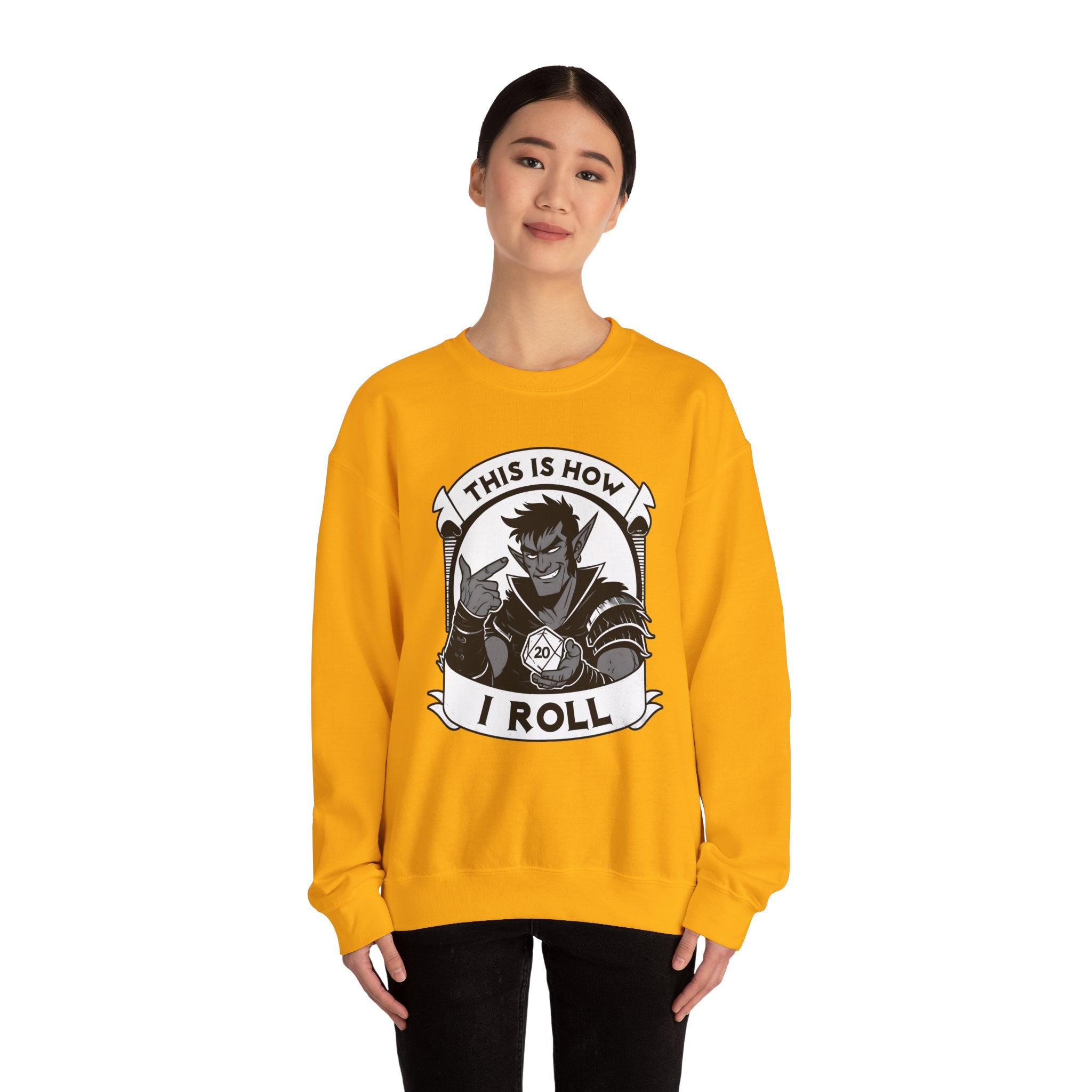 This Is How I Roll D20 Sweatshirt