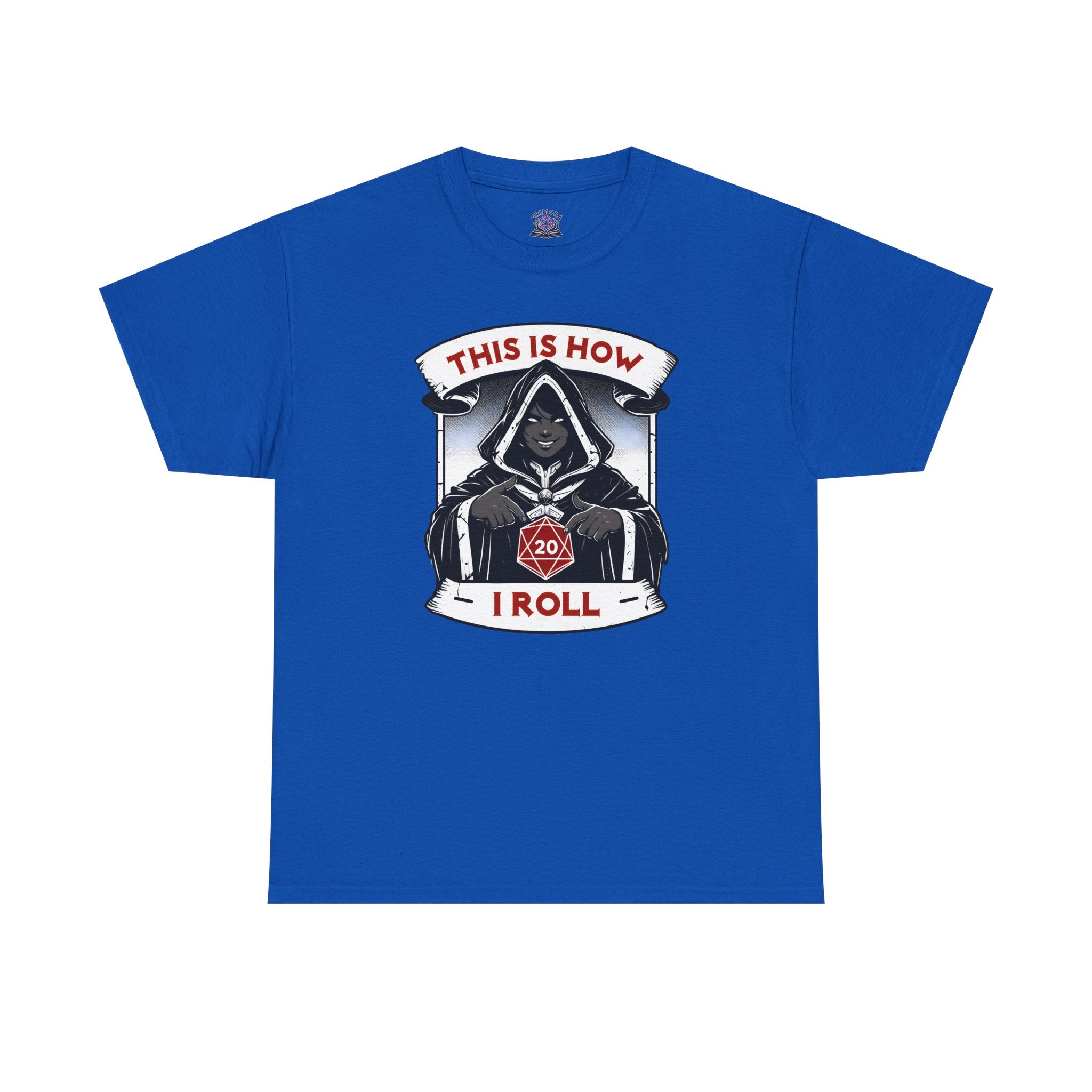 This Is How I Roll D20 T-shirt