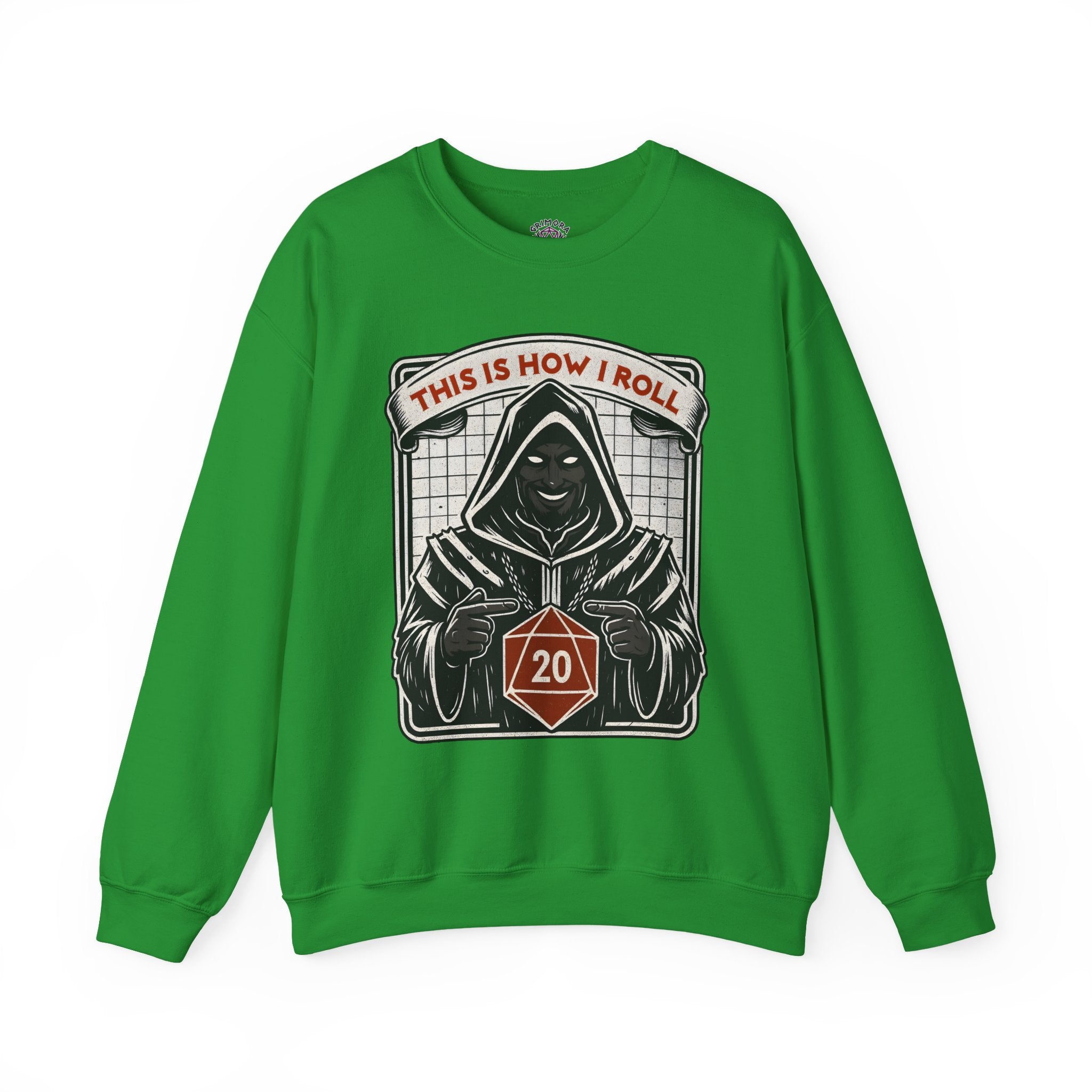 This Is How I Roll D20 Sweatshirt