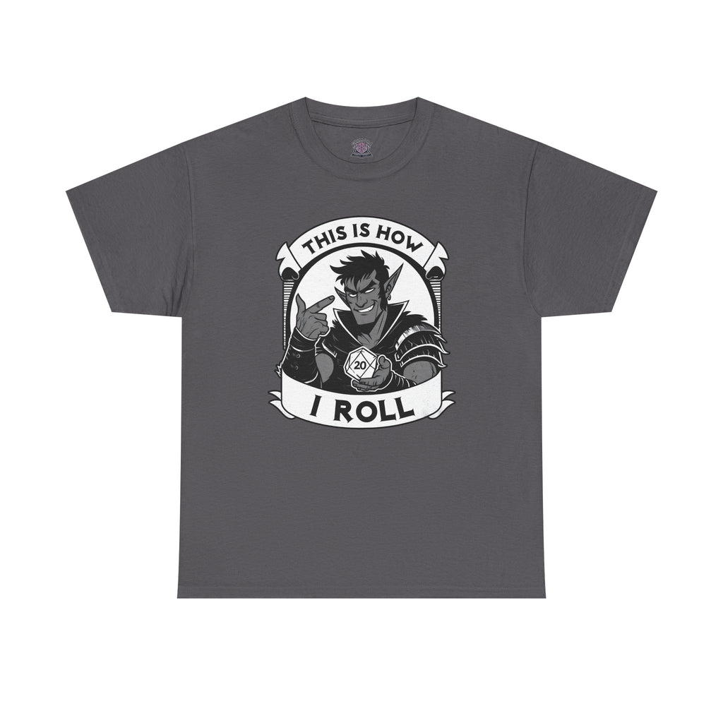 This Is How I Roll D20 T-shirt