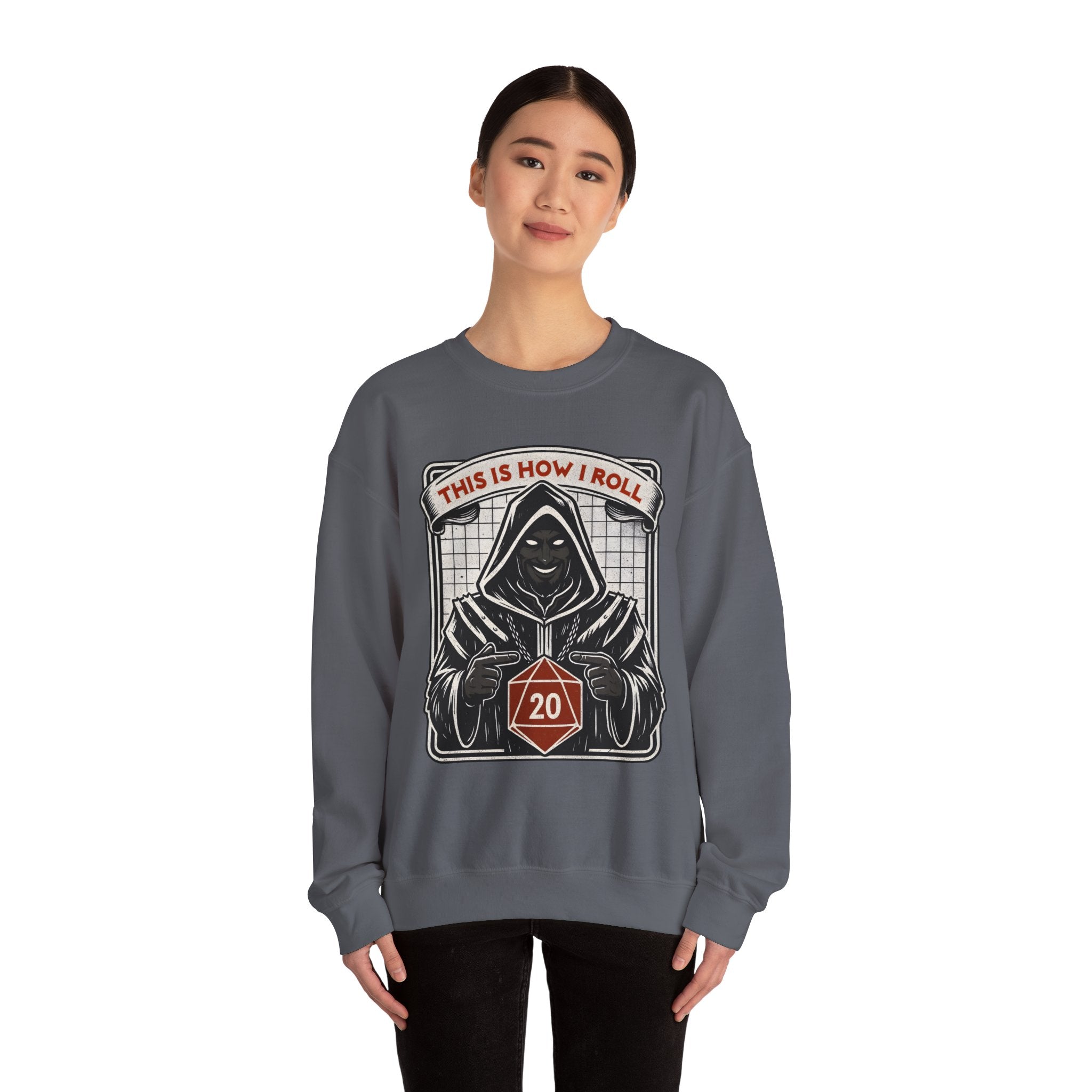 This Is How I Roll D20 Sweatshirt