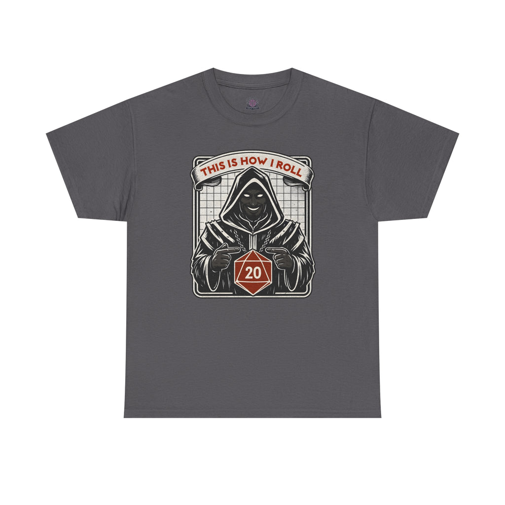 This Is How I Roll D20 T-shirt