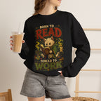 Born to Read, Forced to Work | Kitten, Book lover  Sweatshirt