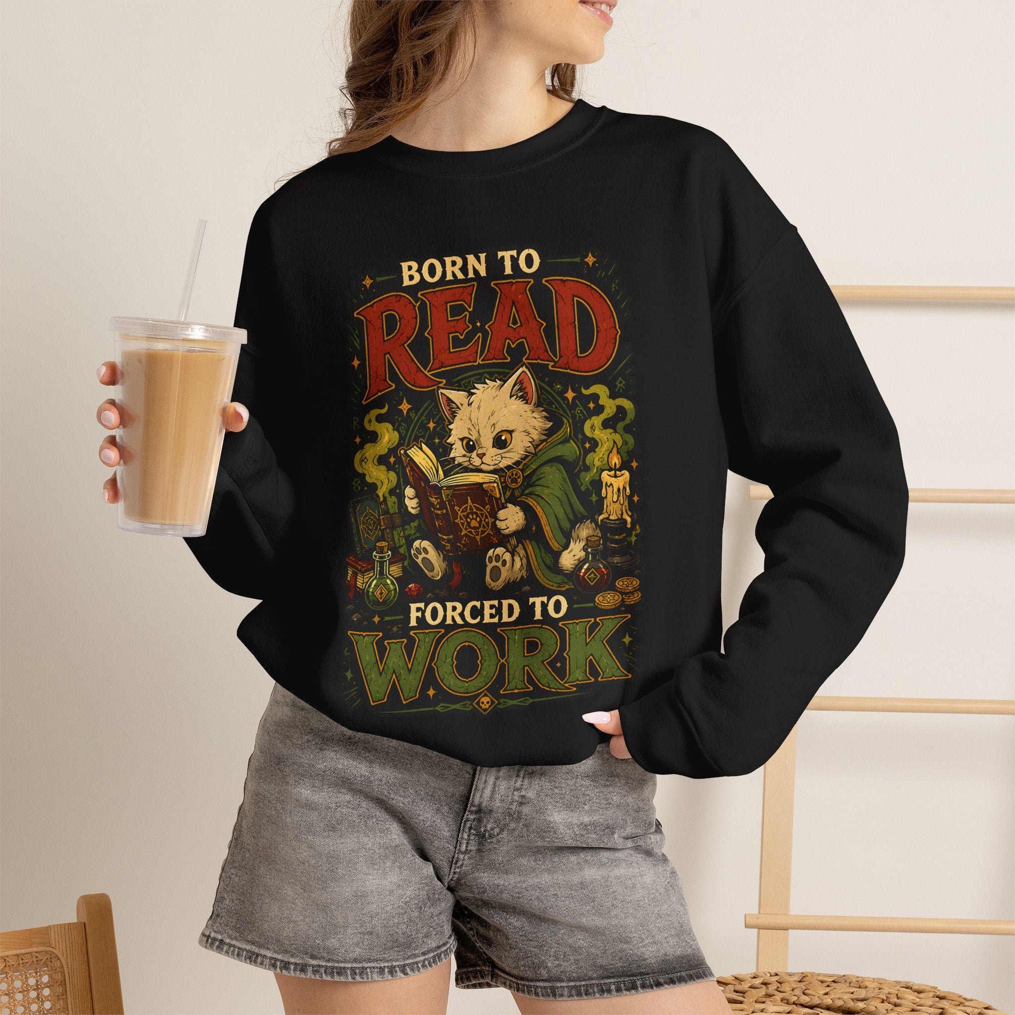 Born to Read, Forced to Work | Kitten, Book lover  Sweatshirt