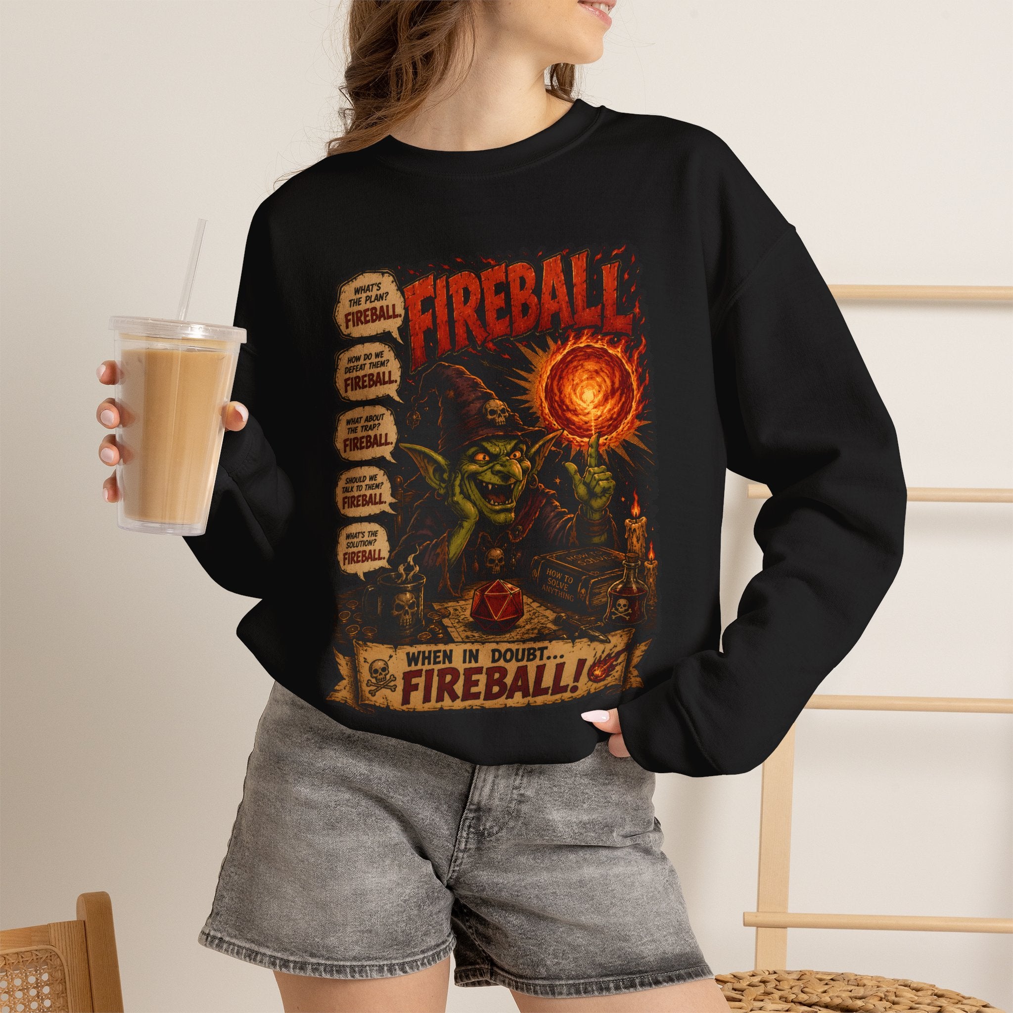 Fireball – The Ultimate Solution to All My Problems| Funny RPG Sweatshirt