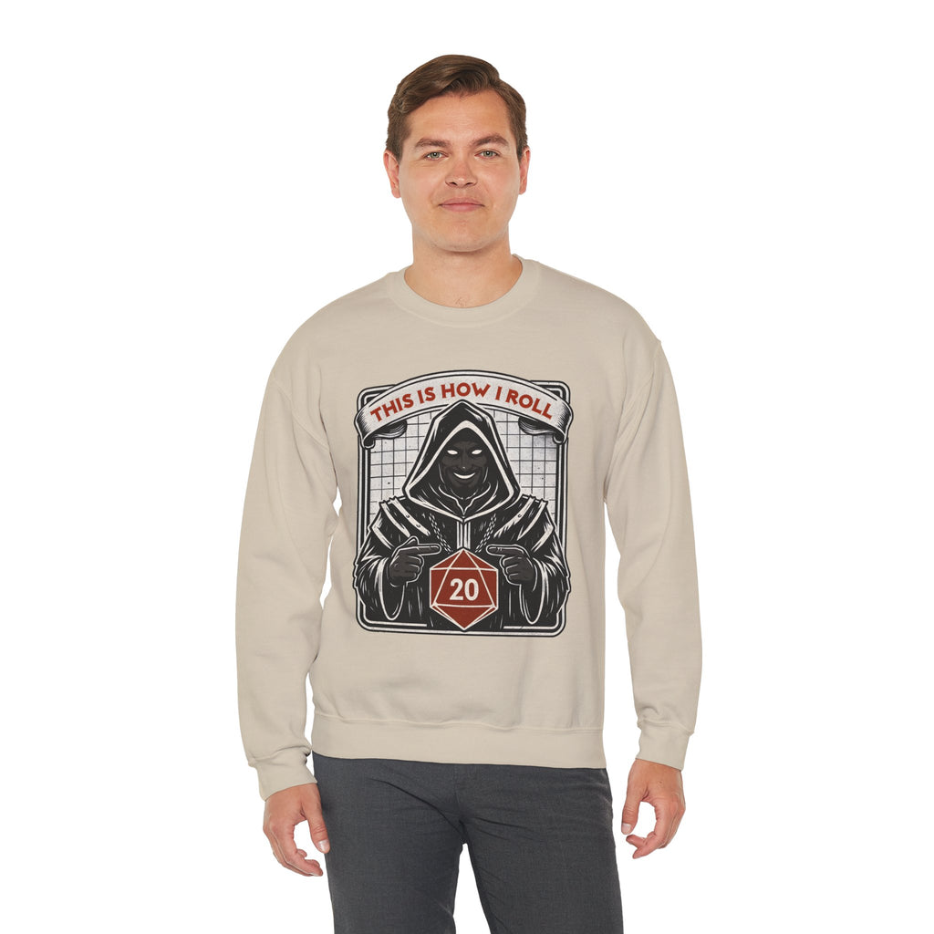 This Is How I Roll D20 Sweatshirt