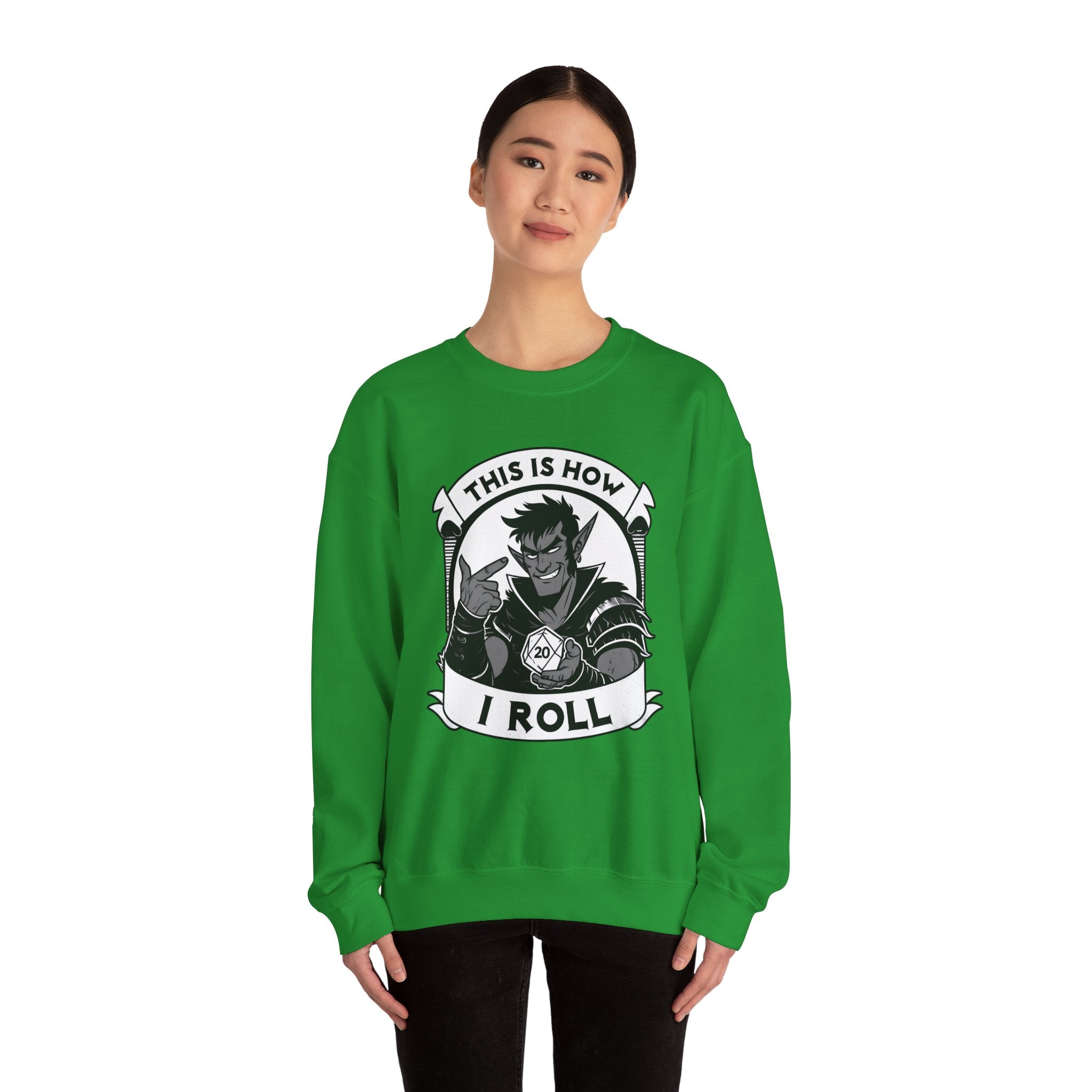 This Is How I Roll D20 Sweatshirt