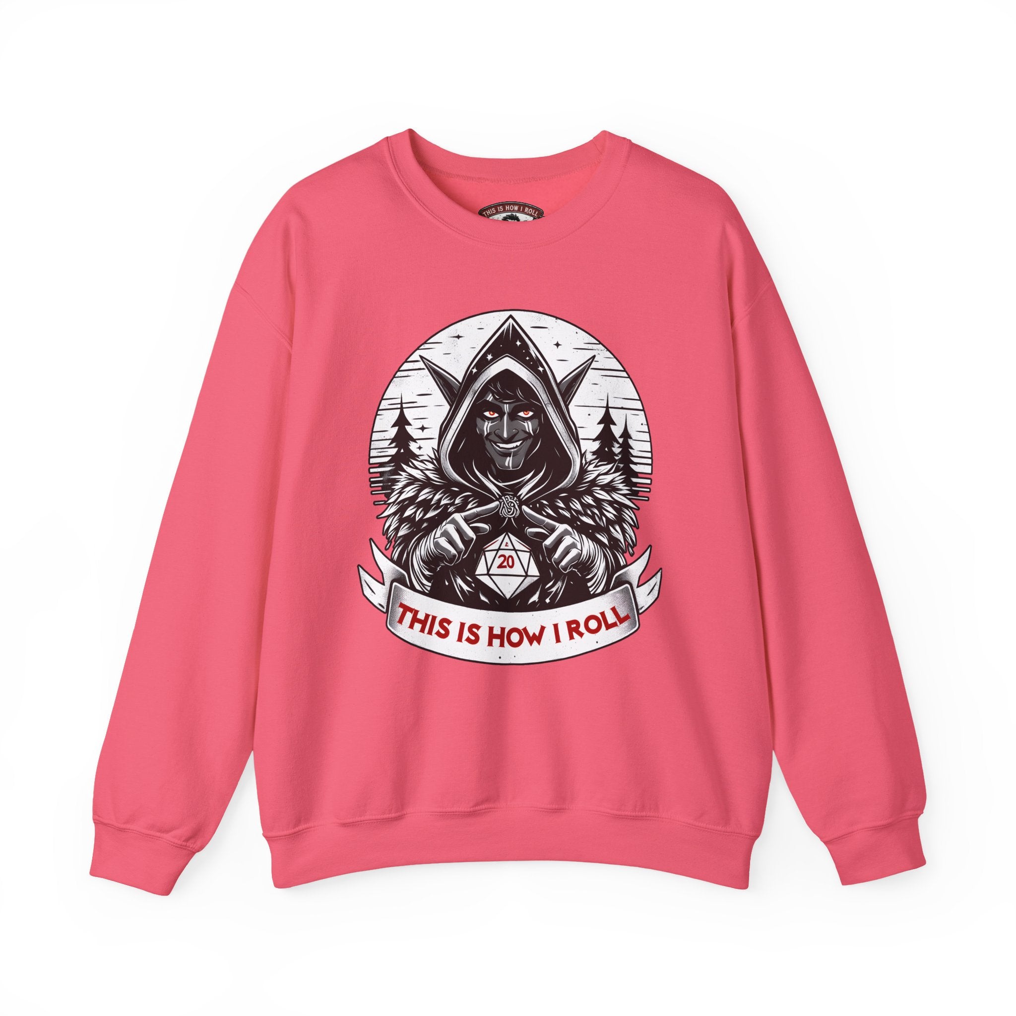 This Is How I Roll D20 Sweatshirt
