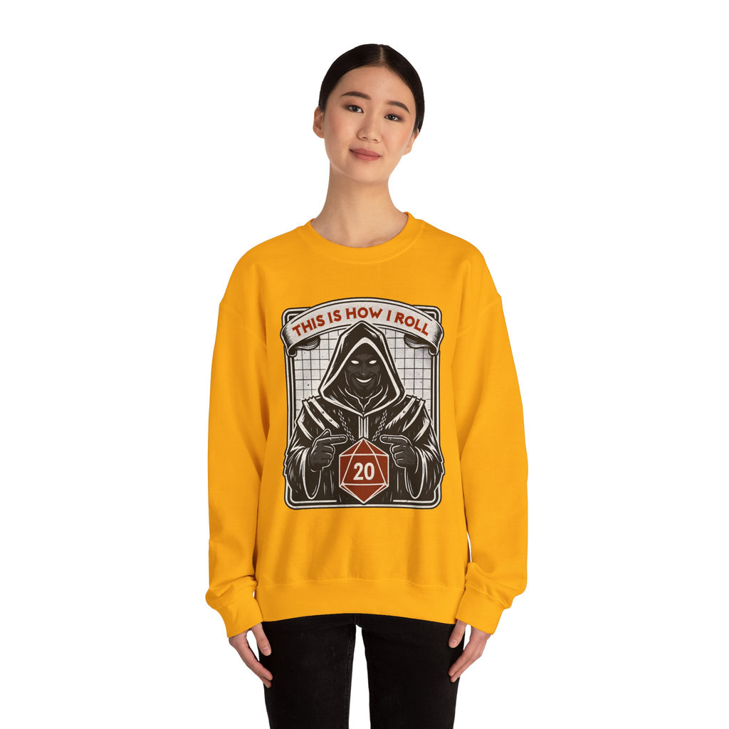 This Is How I Roll D20 Sweatshirt