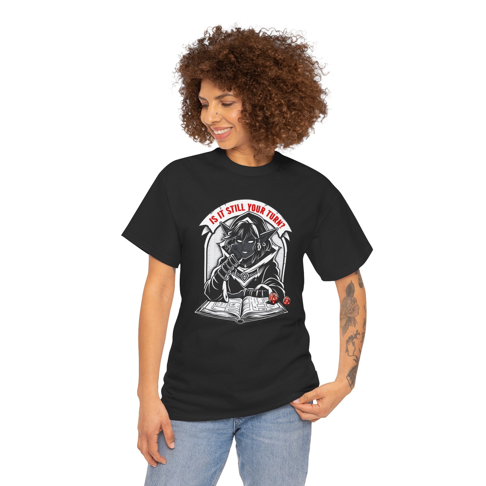 Is It Still Your Turn? T-shirt
