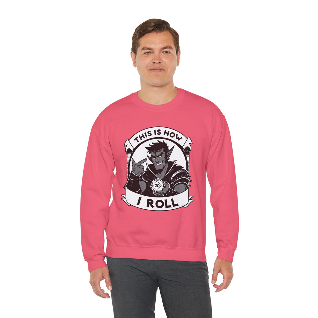 This Is How I Roll D20 Sweatshirt