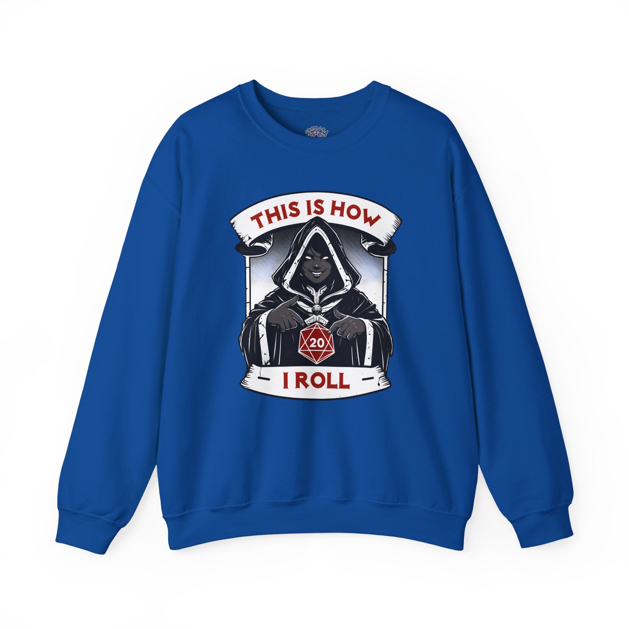 This Is How I Roll D20 Sweatshirt