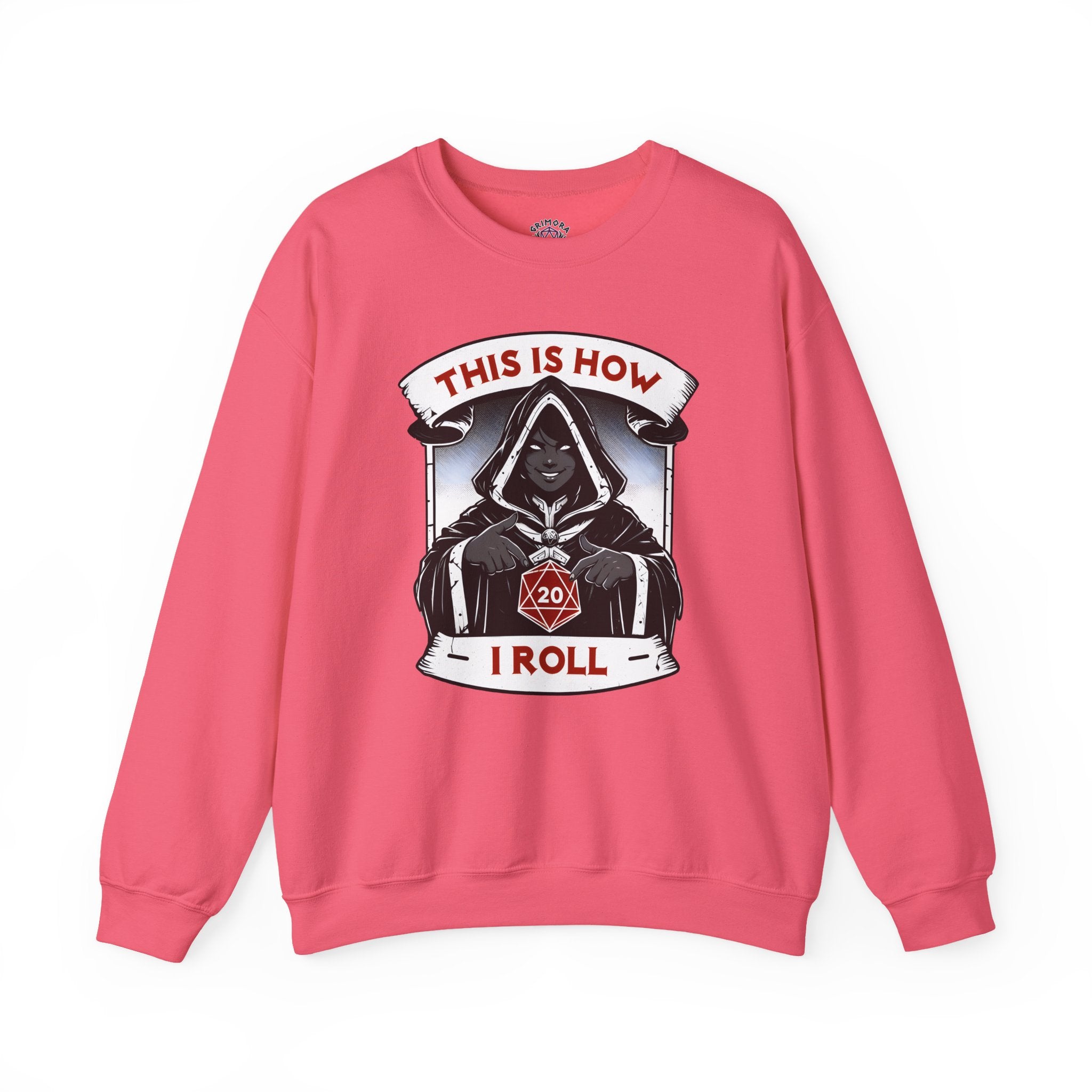 This Is How I Roll D20 Sweatshirt
