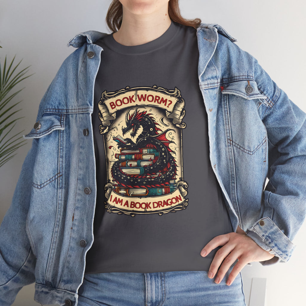 Book Worm? I Am a Book Dragon, Fantasy Reader T-shirt