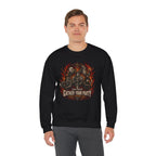 You Must Gather Your Party Before Venturing Forth Sweatshirt