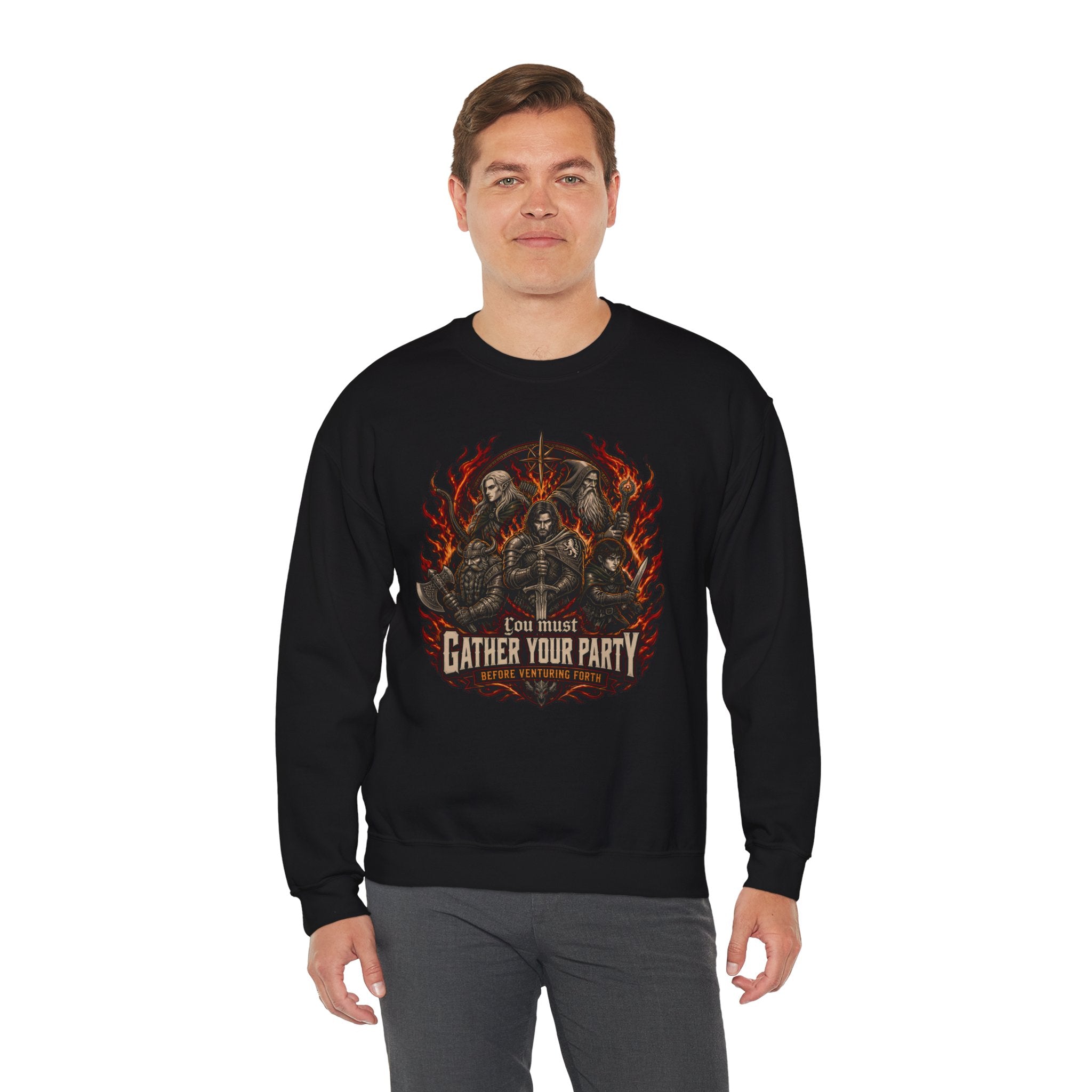 You Must Gather Your Party Before Venturing Forth Sweatshirt