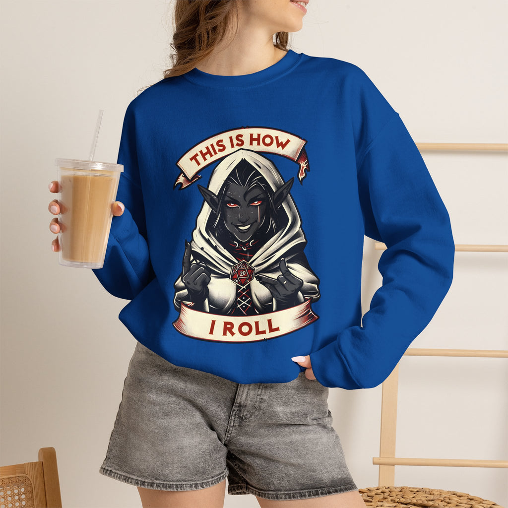 This Is How I Roll D20 Sweatshirt