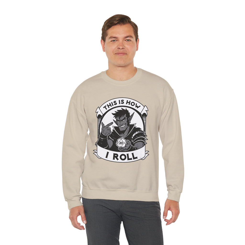 This Is How I Roll D20 Sweatshirt