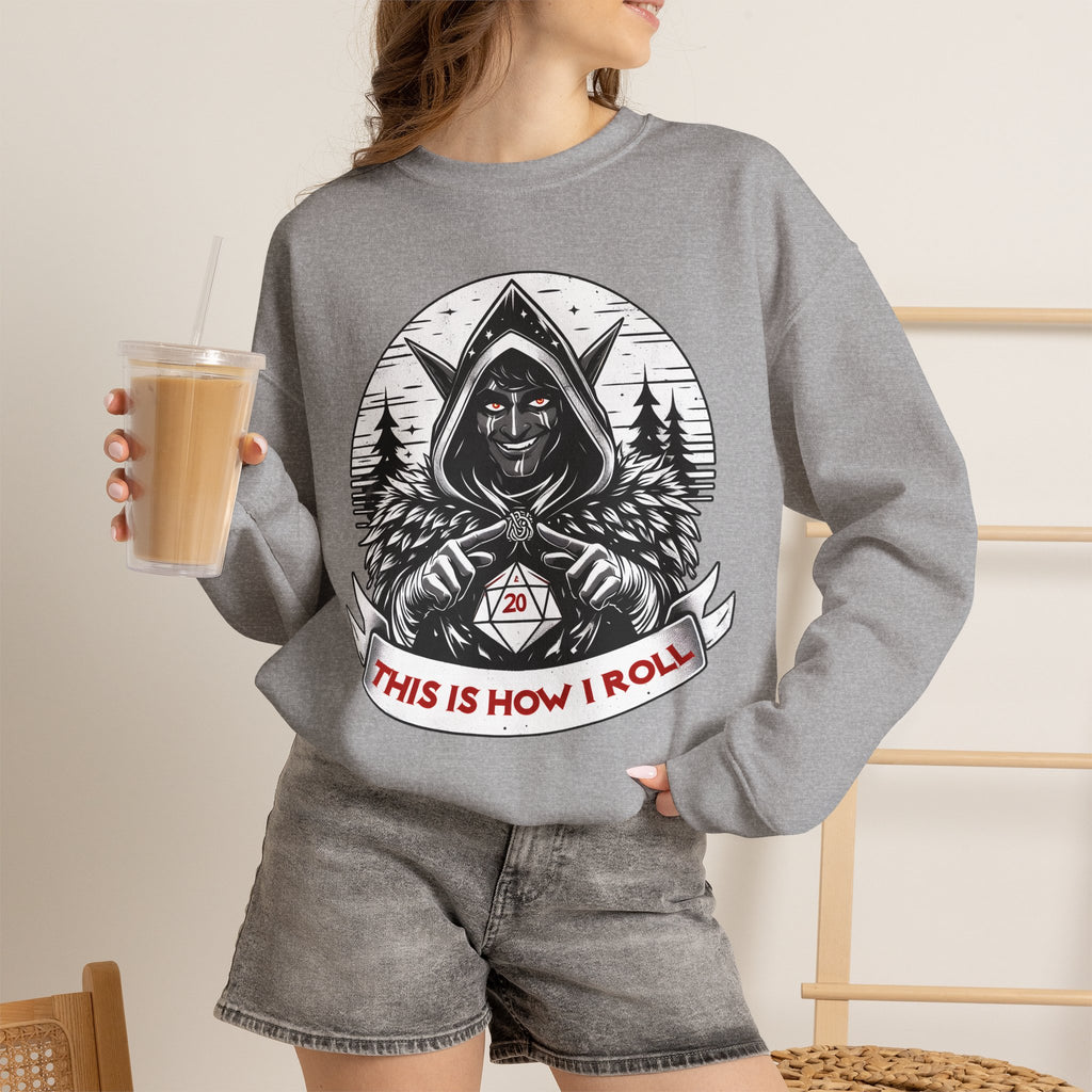 This Is How I Roll D20 Sweatshirt