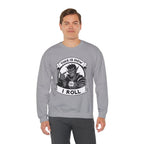This Is How I Roll D20 Sweatshirt