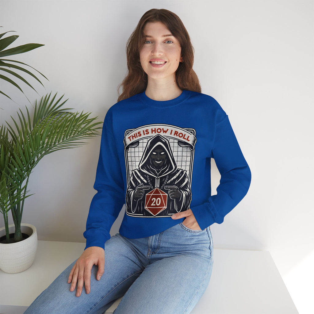This Is How I Roll D20 Sweatshirt