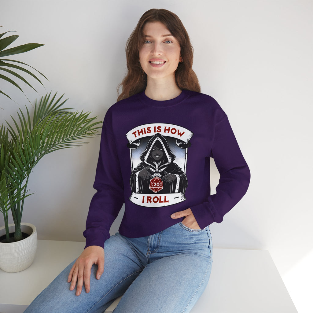 This Is How I Roll D20 Sweatshirt