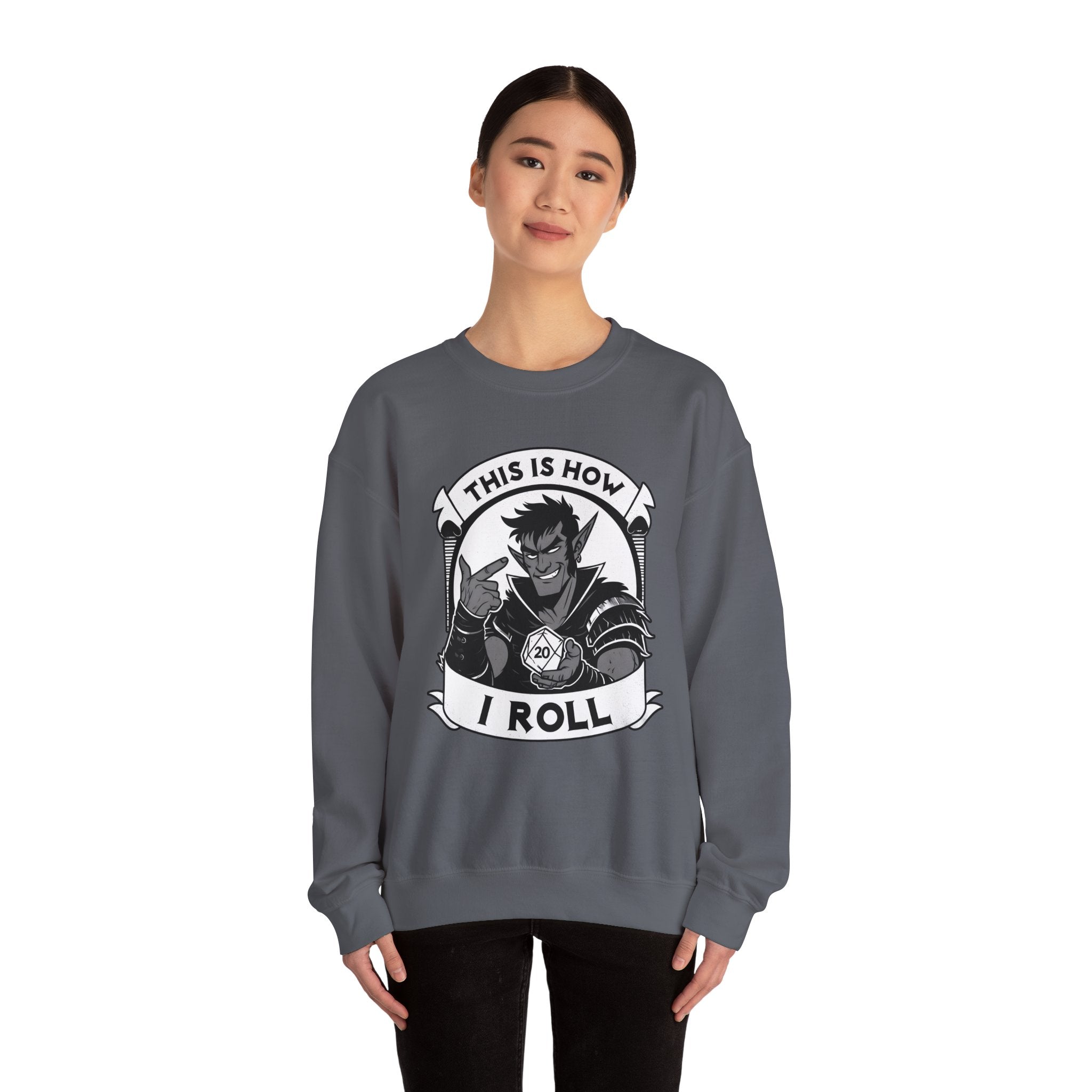 This Is How I Roll D20 Sweatshirt