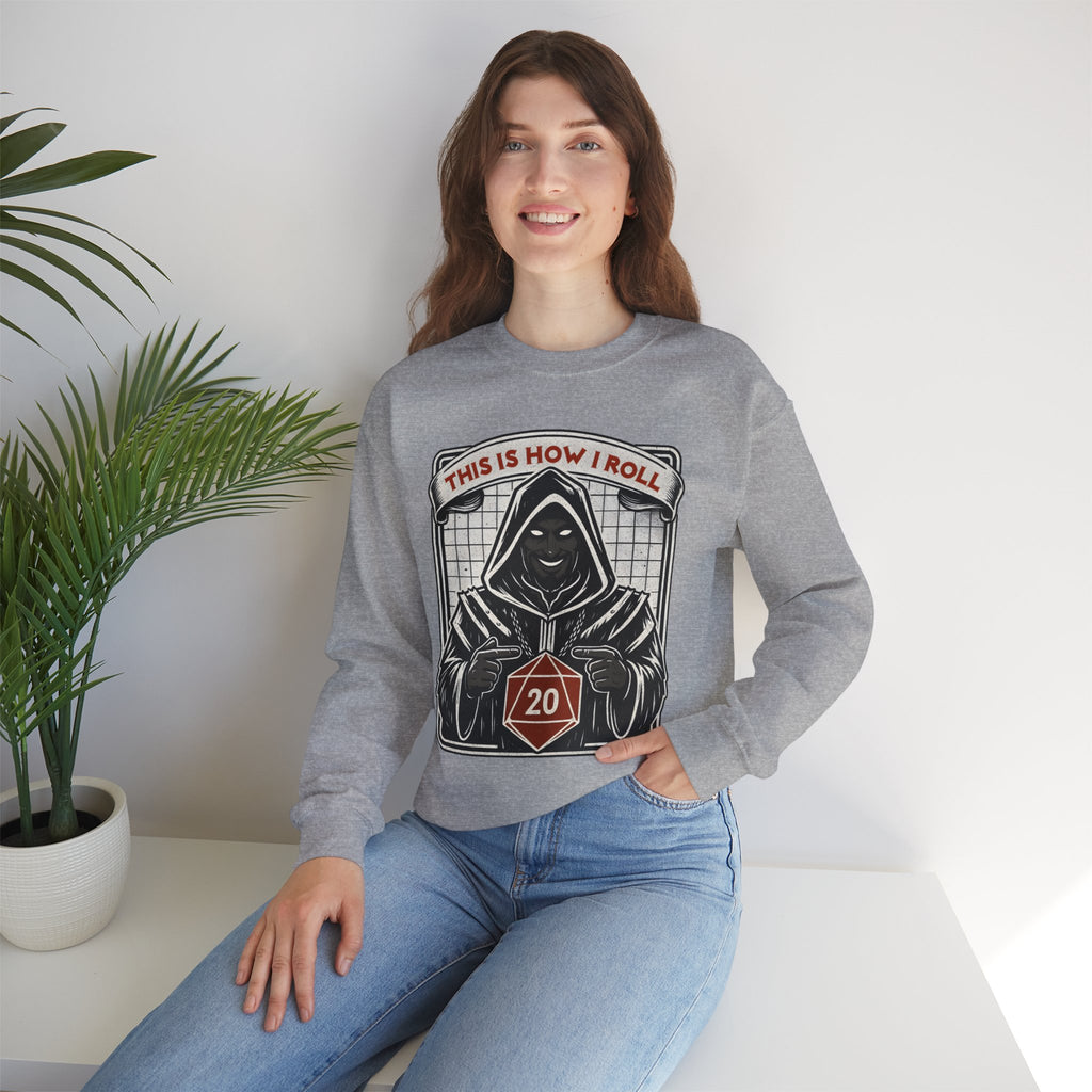 This Is How I Roll D20 Sweatshirt