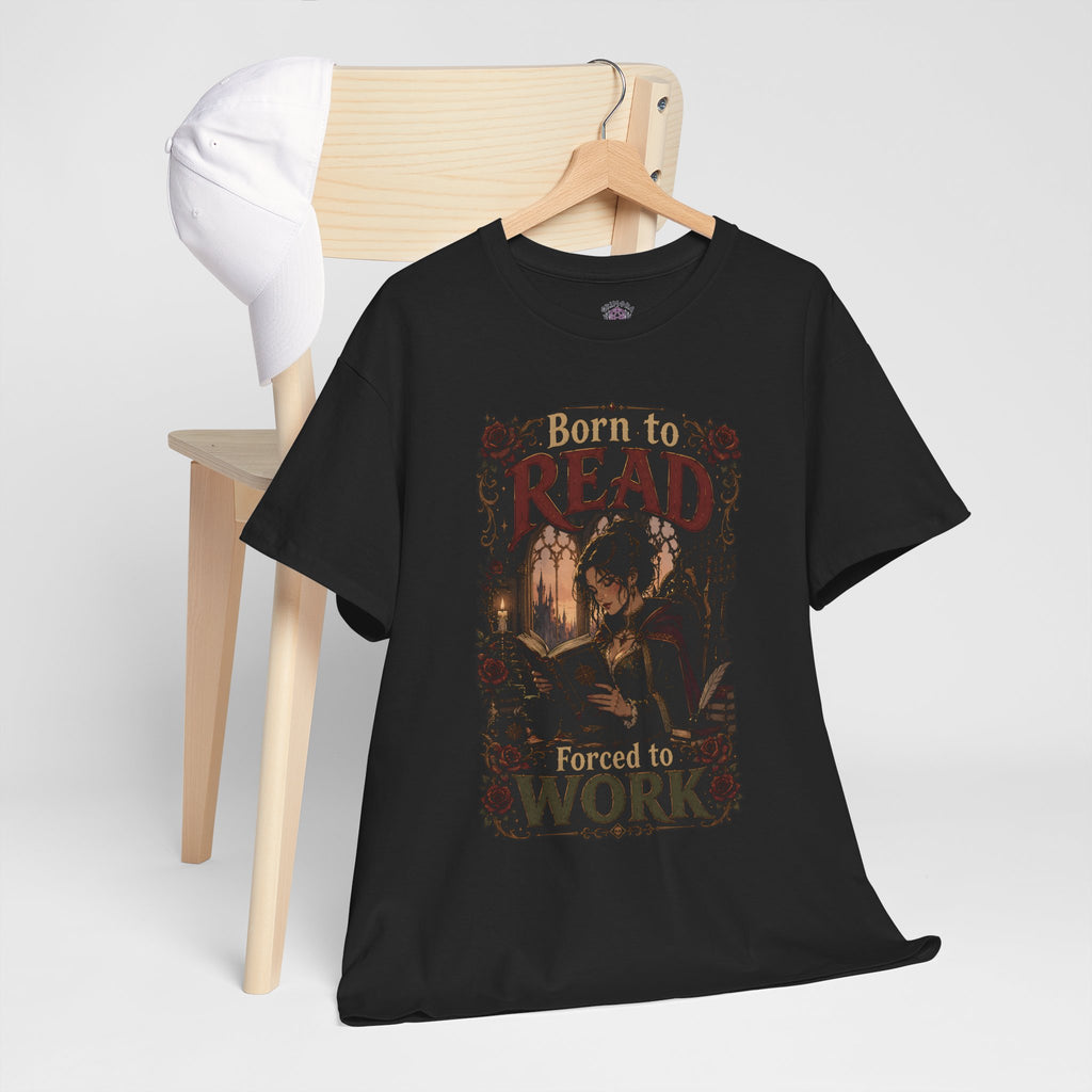 Born to Read, Forced to Work | Book lover  T-shirt | Cat Lover RPG Gift