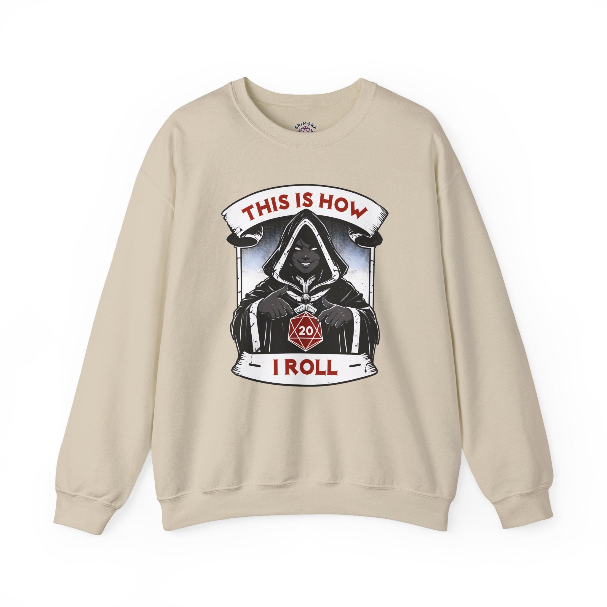 This Is How I Roll D20 Sweatshirt